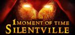 1 Moment Of Time: Silentville Box Art Front